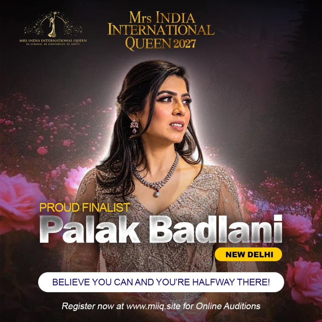 Mrs. Palak Badlani - finalist of Mrs India International Queen 2027